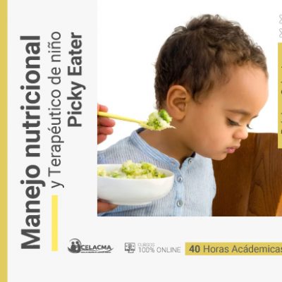 Manejo Nutricional y Terapéutico del Niño Picky Eater